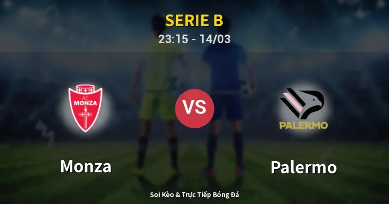 Monza vs Palermo 14/03