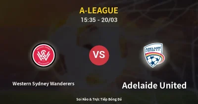 Western Sydney Wanderers vs Adelaide United 20/03