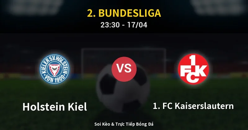 Holstein Kiel vs 1. FC Kaiserslautern 17/04