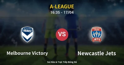 Melbourne Victory vs Newcastle Jets 17/04